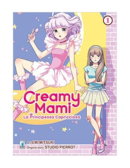CREAMY MAMI - LA PRINCIPESSA CAPRICCIOSA 1 (di 7) - AMICI 273