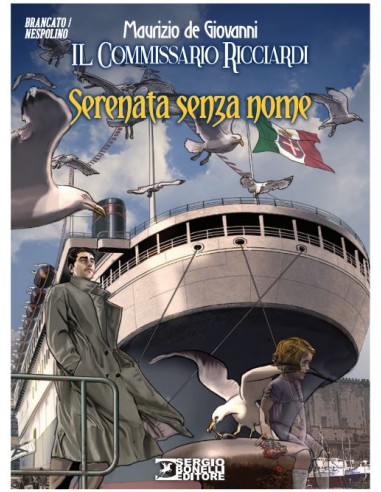 IL COMMISSARIO RICCIARDI - SERENATA SENZA NOME - ROMANZI A FUMETTI 48