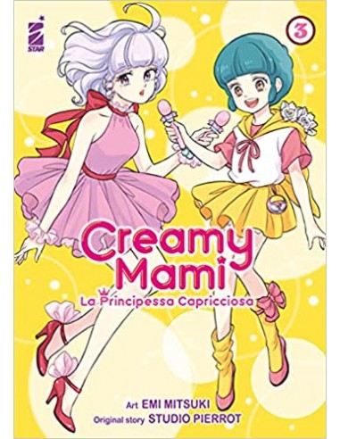 CREAMY MAMI - LA PRINCIPESSA CAPRICCIOSA 3 (di 7) - AMICI 279