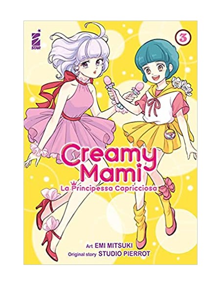 CREAMY MAMI - LA PRINCIPESSA CAPRICCIOSA 3 (di 7) - AMICI 279
