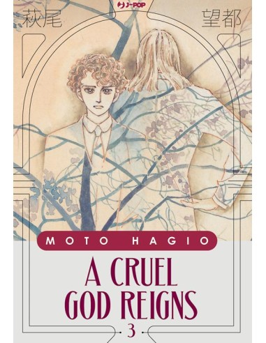 A CRUEL GOD REIGNS 3 (di 10)