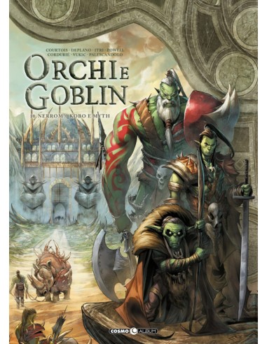 ORCHI E GOBLIN 10 - NERROM/KOBO & MYTH