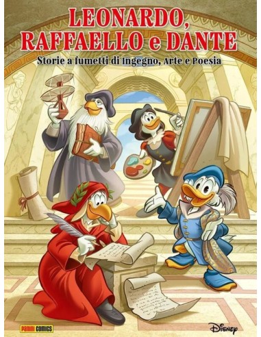 LEONARDO, RAFFAELLO E DANTE RACCONTATI DA TOPOLINO - DSNEY SPECIAL BOOKS 22