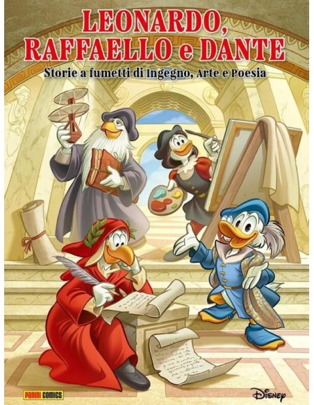 LEONARDO, RAFFAELLO E DANTE RACCONTATI DA TOPOLINO - DSNEY SPECIAL BOOKS 22