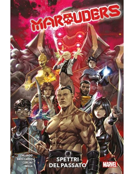 MARAUDERS VOL. 2 SPETTRI DEL PASSATO