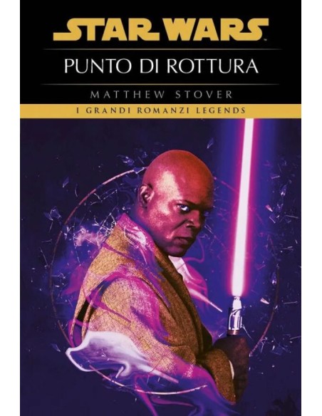 STAR WARS ROMANZI PUNTO DI ROTTURA ROMANZO