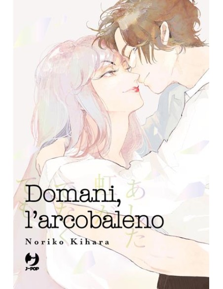 DOMANI, L`ARCOBALENO