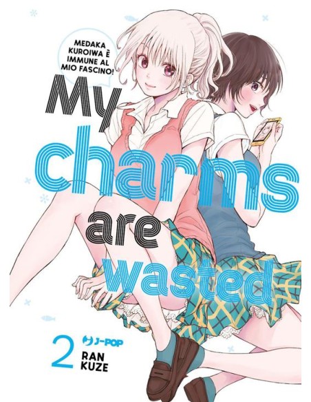 MY CHARMS ARE WASTED 2