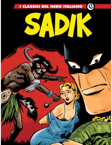 I CLASSICI DEL NERO ITALIANO SADIK 3