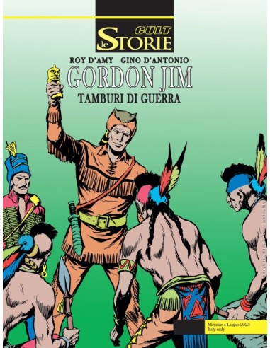 LE STORIE 129 GORDON JIM TAMBURI DI GUERRA