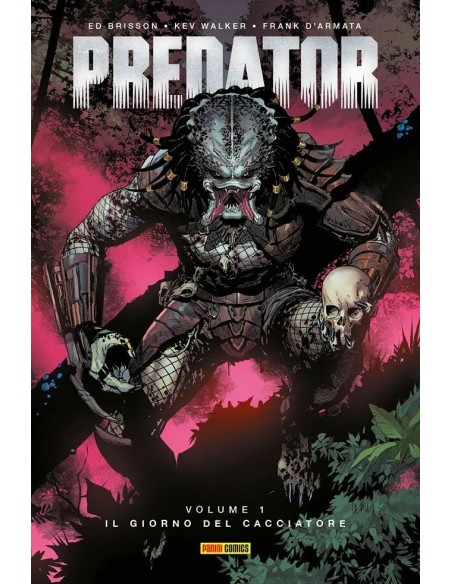 PREDATOR VOL. 1 IL GIORNO DEL CACCIATORE