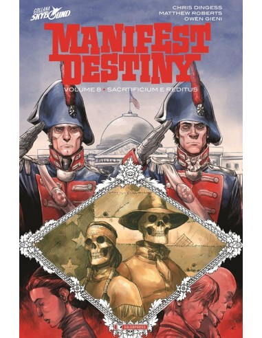 MANIFEST DESTINY 8 - SACRIFICIUM E REDITUS