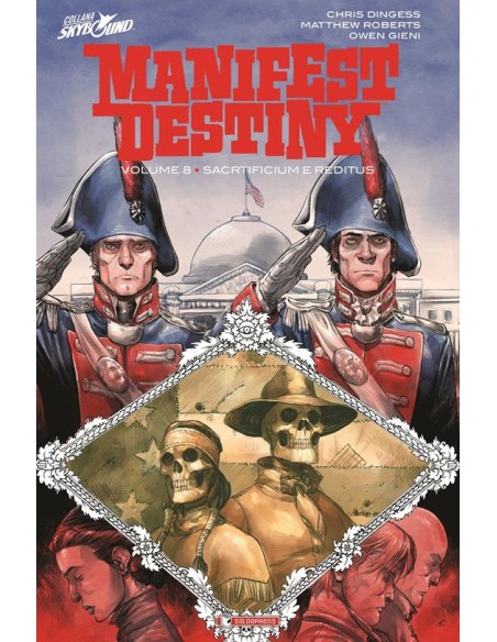MANIFEST DESTINY 8 - SACRIFICIUM E REDITUS