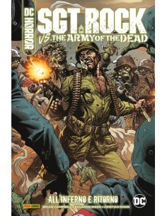SGT. ROCK VS. ARMY OF THE DEAD ALL`INFERNO E RITORNO - DC...