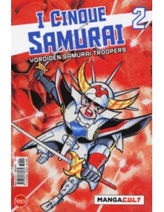 I CINQUE SAMURAI 2 (di 3) - MANGA CULT 2