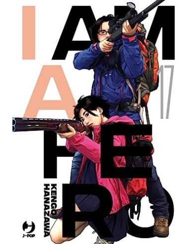 I AM A HERO - NUOVA EDIZIONE 17 (di 22)