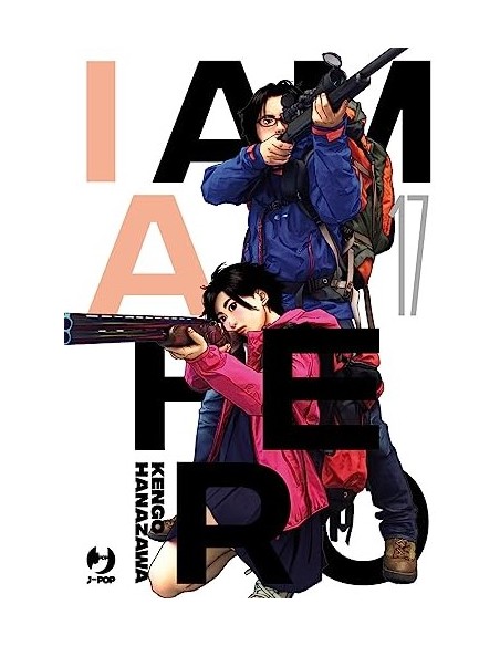I AM A HERO - NUOVA EDIZIONE 17 (di 22)
