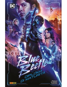 BLUE BEETLE DIPLOMA DI MATURITA` - DC EVERGREEN