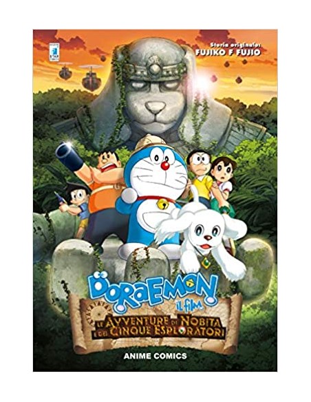 DORAEMON IL FILM LE AVVENTURE DI NOBITA E DEI CINQUE ESPLORATORI ANIME COMICS
