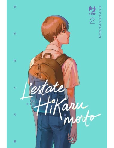 L`ESTATE IN CUI HIKARU E` MORTO 2