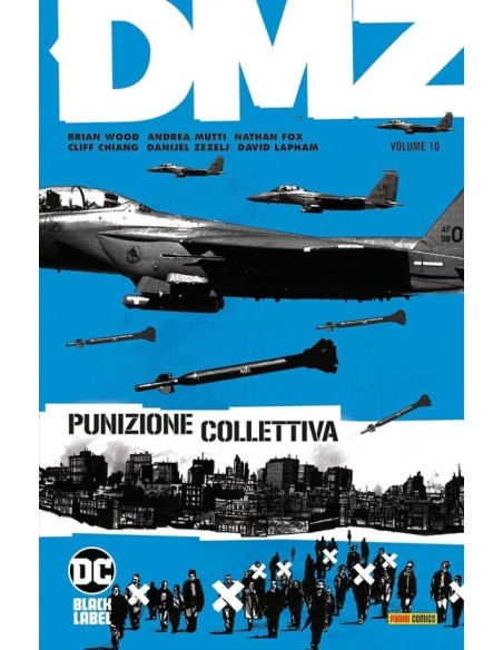 DMZ VOL. 10 PUNIZIONE COLLETTIVA - DC BLACK LABEL HITS