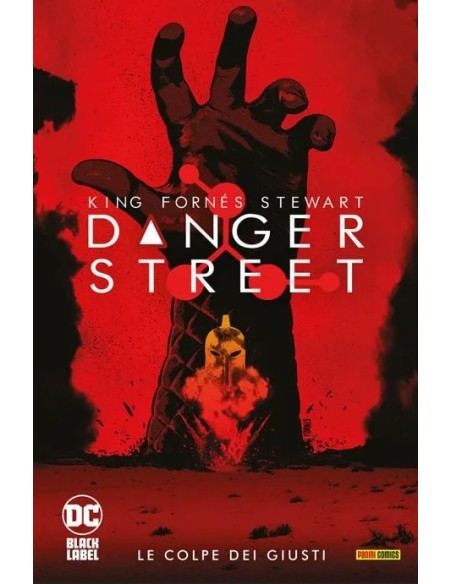 DANGER STREET 1 LE COLPE DEI GIUSTI - DC EVERGREEN