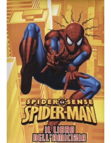 SPIDER-MAN - IL LIBRO DELL`AMICIZIA