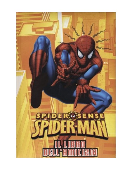 SPIDER-MAN - IL LIBRO DELL`AMICIZIA