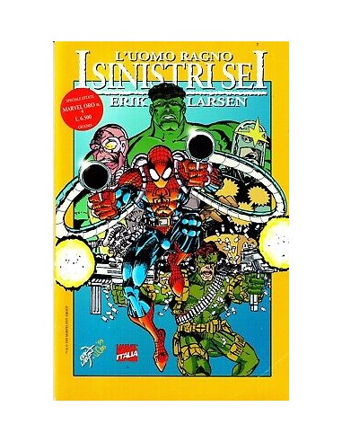 L`UOMO RAGNO I SINISTRI SEI - MARVEL ORO 4