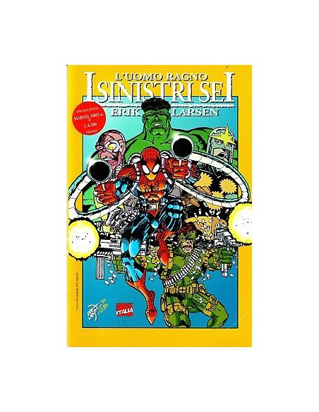L`UOMO RAGNO I SINISTRI SEI - MARVEL ORO 4
