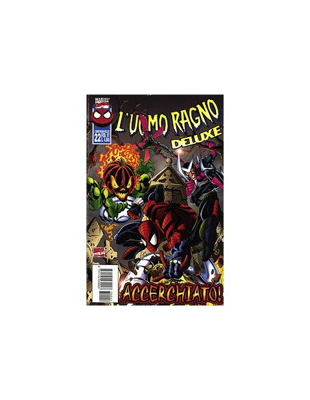 L`UOMO RAGNO DELUXE 22