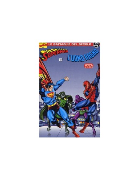 SUPERMAN VS L`UOMO RAGNO AUTOGRAFATA JOHN BUSCEMA 2 - LE BATTAGLIE DEL SECOLO 2