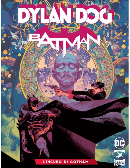 DYLAN DOG/BATMAN 3 (di 3) L`INCUBO DI GOTHAM