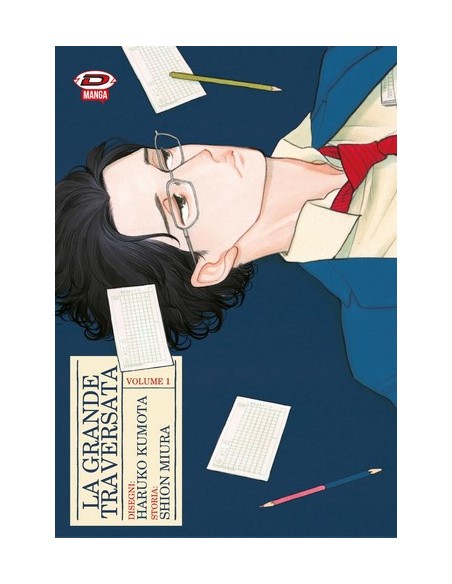 LA GRANDE TRAVERSATA 1 (di 2)