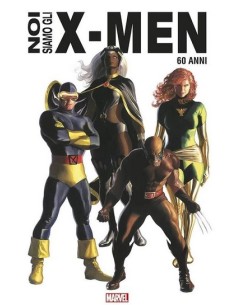 NOI SIAMO GLI X-MEN ANNIVERSARY EDITION