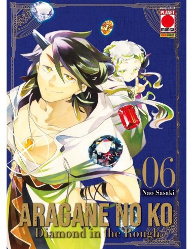 ARAGANE NO KO - DIAMOND IN THE ROUGH 6 (di 9) - COLLANA JAPAN 176