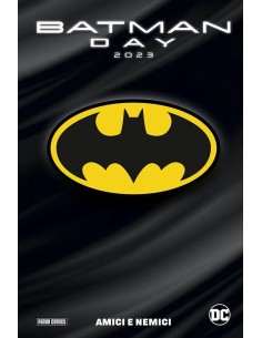 BATMAN DAY 2023 AMICI E NEMICI