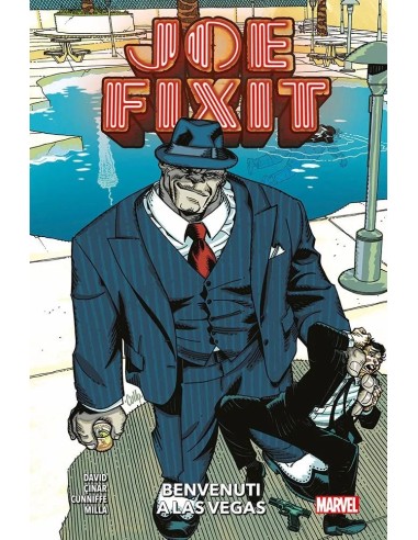 JOE FIXIT RITORNO A LAS VEGAS - MARVEL COLLECTION