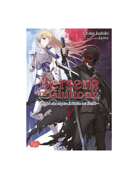 BERSERK OF GLUTTONY - LIGHT NOVEL 1