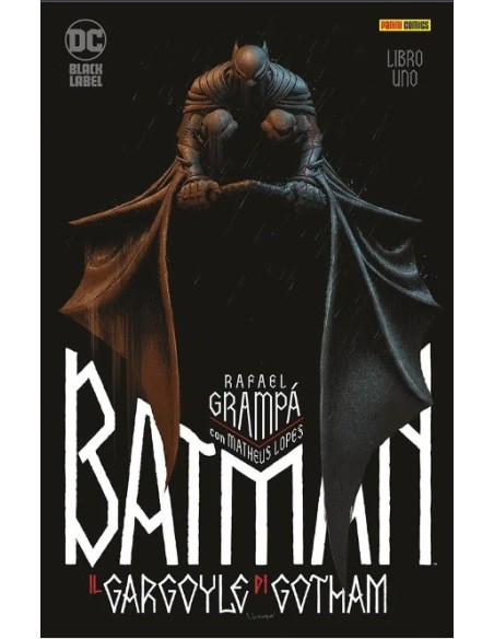 BATMAN IL GARGOYLE DI GOTHAM 1 - DC BLACK LABEL