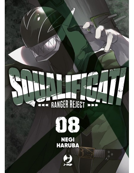 SQUALIFICATI RANGER REJECT 8