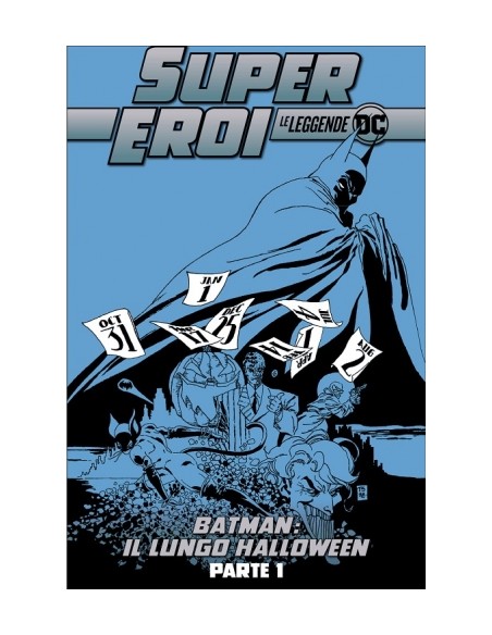 SUPEREROI LE LEGGENDE DC 31 - BATMAN IL LUNGO HALLOWEEN PARTE 1