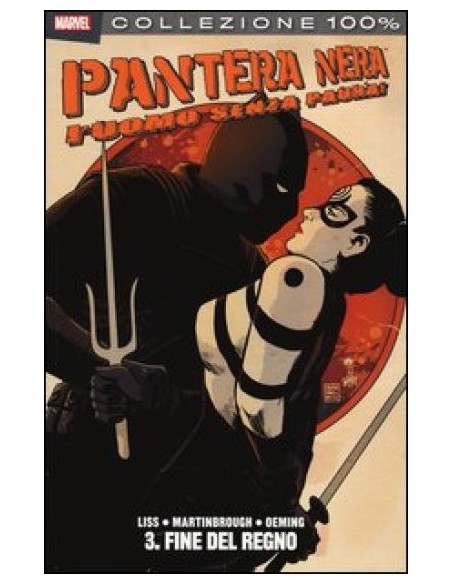 PANTERA NERA L`UOMO SENZA PAURA 3 - FINE DEL REGNO - 100% MARVEL