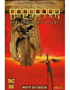 THE DREAMING LE TERRE DEL SOGNO VOL. 7 NOTTI DI CACCIA -...