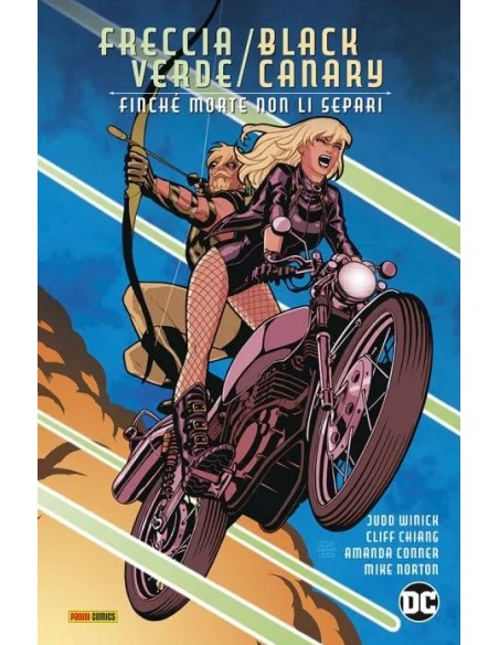FRECCIA VERDE/BLACK CANARY FINCHE` MORTE NON LI SEPARI - DC EVERGREEN