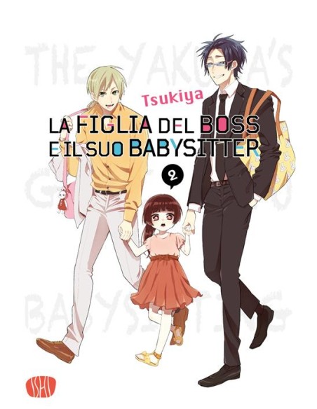 LA FIGLIA DEL BOSS E IL SUO BABYSITTER 2