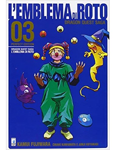 DRAGON QUEST SAGA - L`EMBLEMA DI ROTO PERFECT EDITION 3 - (di 15) - DRAGON QUEST SAGA