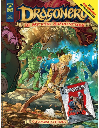 DRAGONERO ADVENTURES 19 COVER B (contiene MINI COPERTINA DRAGONERO IL RIBELLE 17 IL SACRIFICIO DI YANNAH) - LE MITICHE AVVENTURE