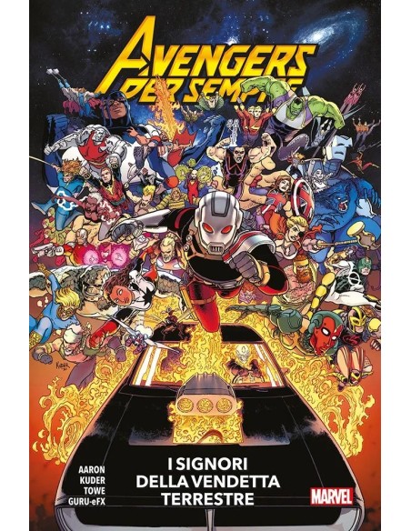 AVENGERS FOREVER VOL. 1 I SIGNORI DELLA VENDETTA TERRESTRE - MARVEL COLLECTION