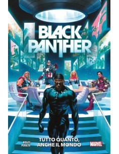 BLACK PANTHER VOL. 3 TUTTO QUANTO, ANCHE IL MONDO -...